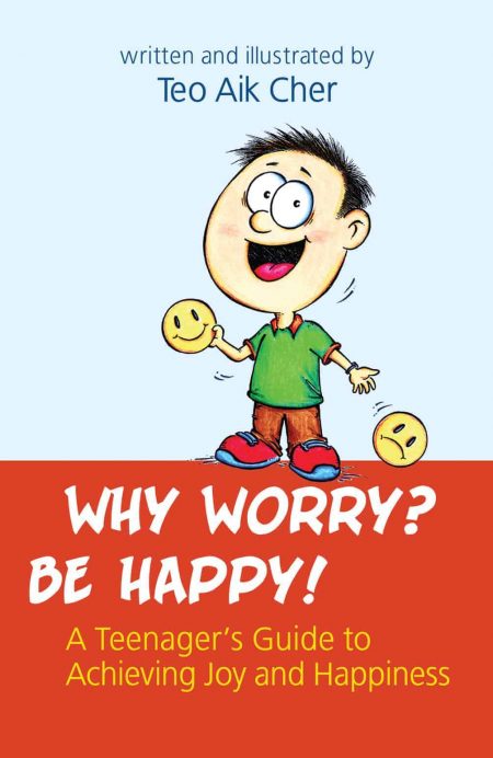 Why Worry? Be Happy!
